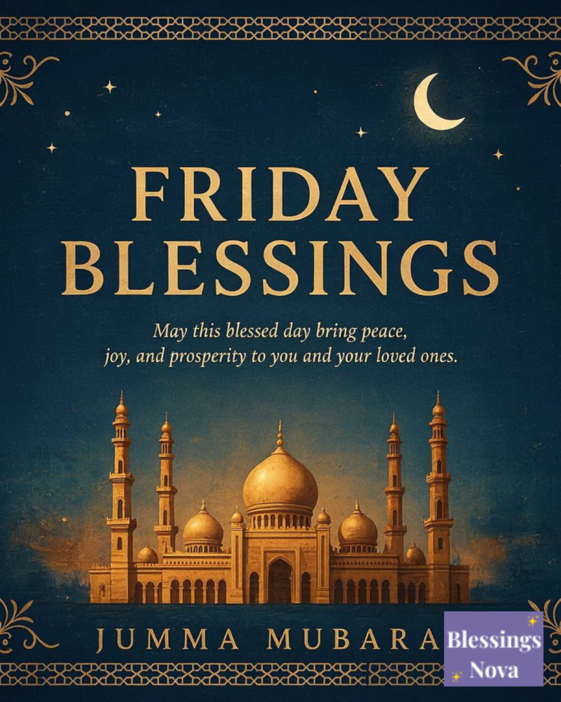 Friday Blessings