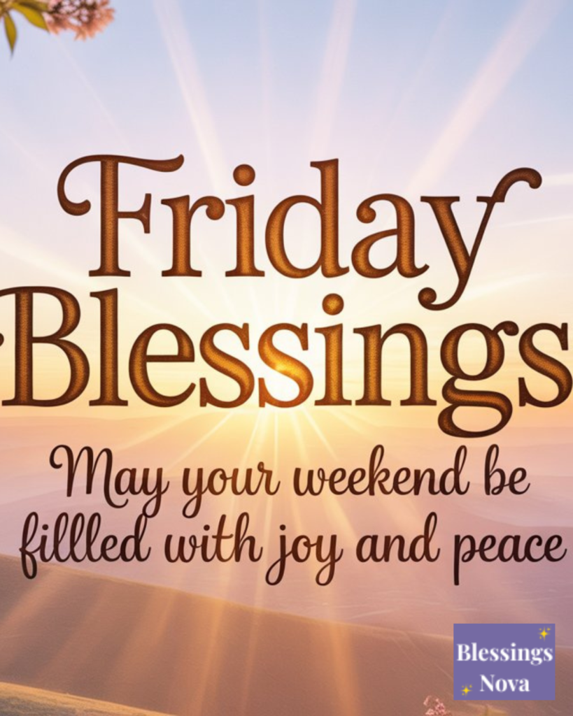 Friday Blessings